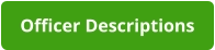 Officer Descriptions