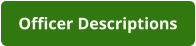 Officer Descriptions