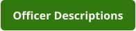 Officer Descriptions