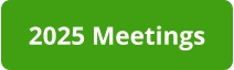 2025 Meetings