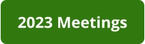2023 Meetings