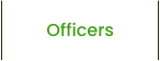 Officers